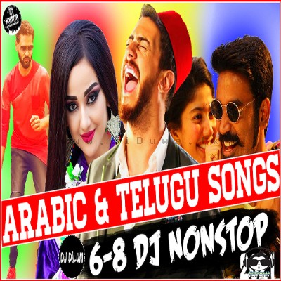 2020 Arabic and Telugu Songs 6-8 Dance Dj Nonstop