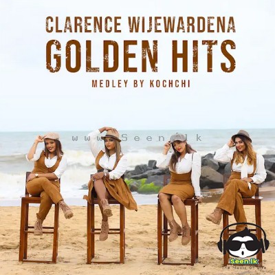 Golden Hits of Clarence Wijewardena