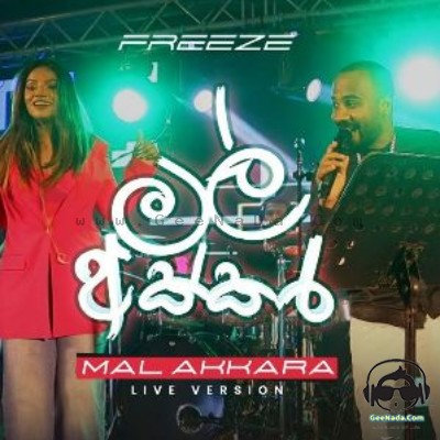 Mal Akkara (Live Version)
