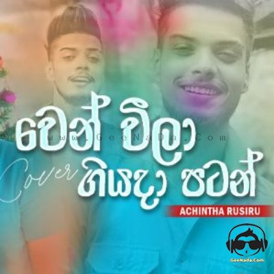 Wenweela Giyada Patan (Cover)