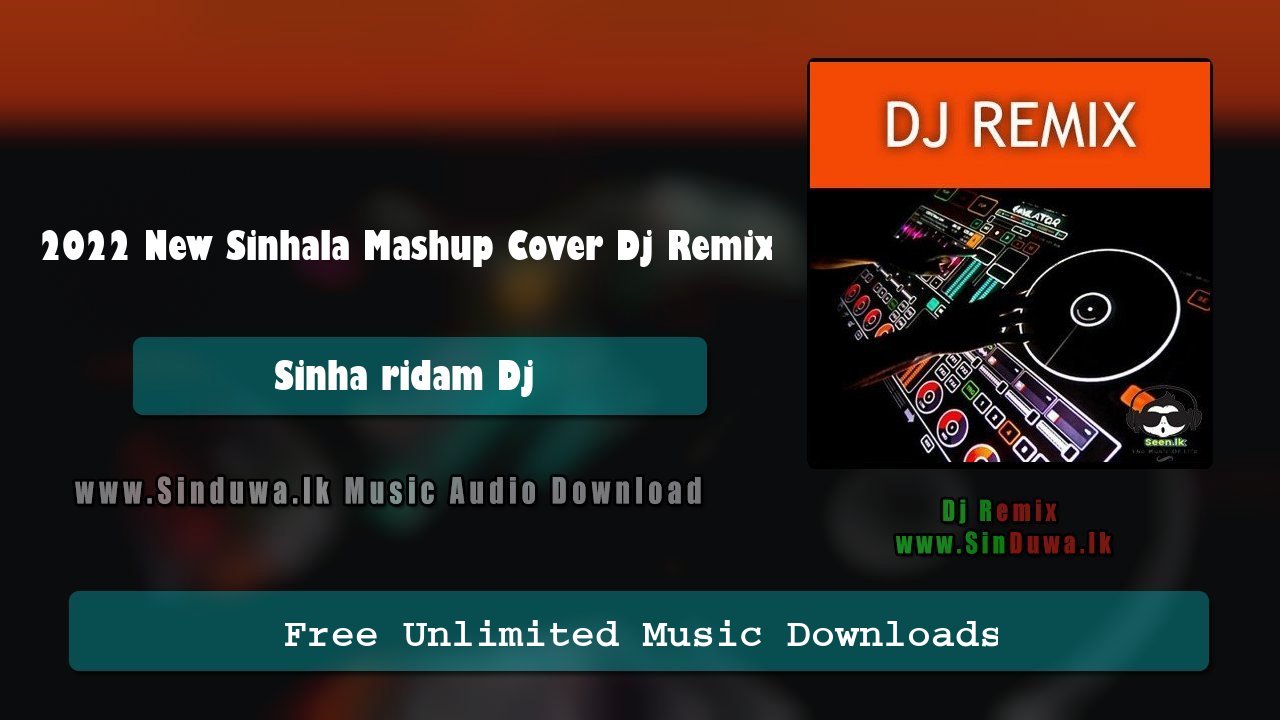 2022 New Sinhala Mashup Cover Dj Remix