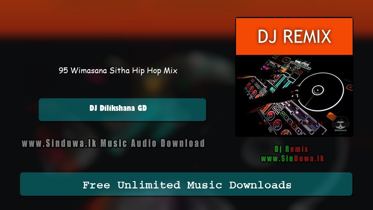 95 Wimasana Sitha Hip Hop Mix