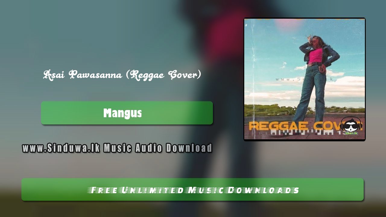 Asai Pawasanna (Reggae Cover)