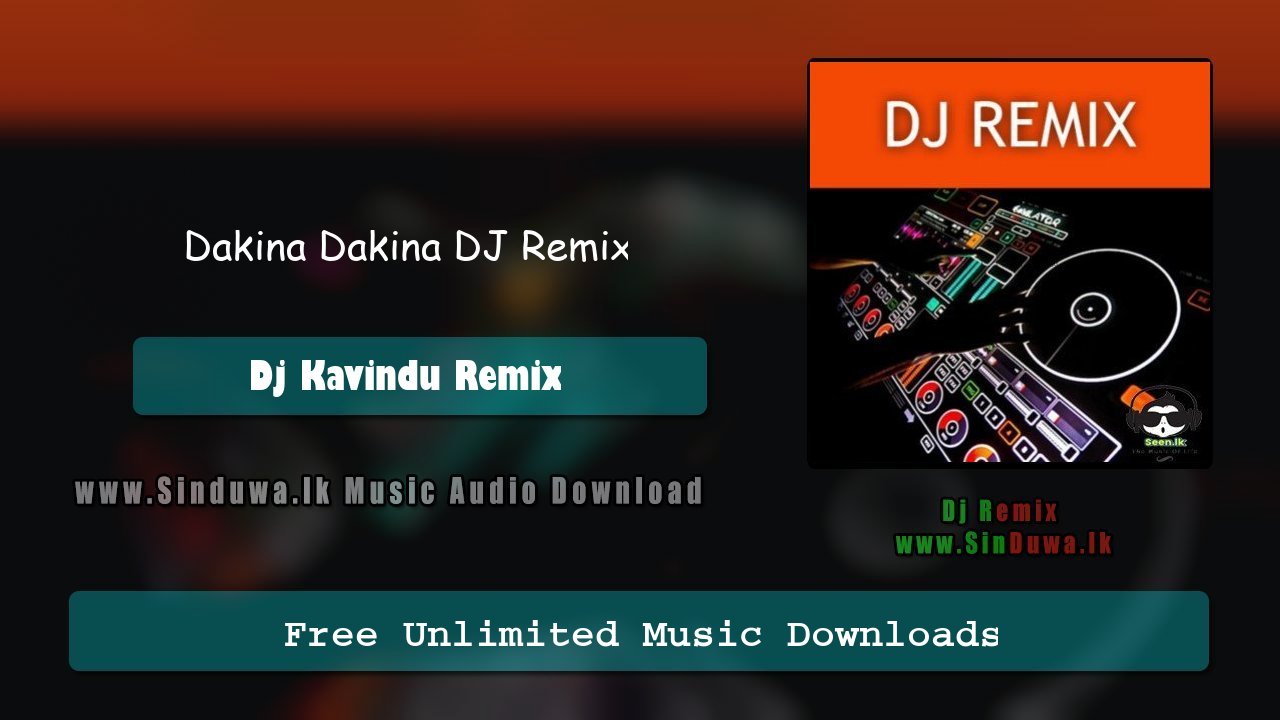 Dakina Dakina DJ Remix