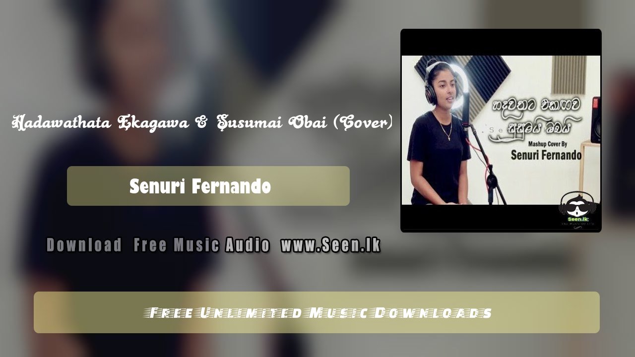 Hadawathata Ekagawa & Susumai Obai (Mashup Cover)