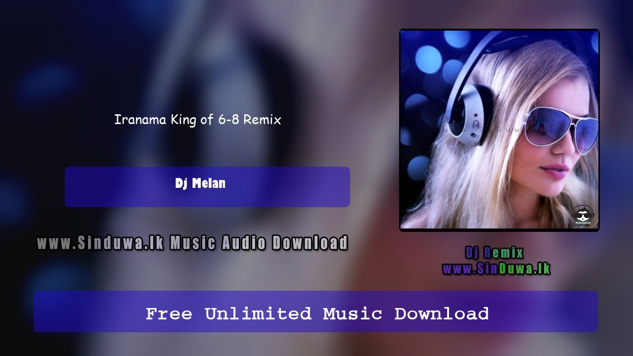 Iranama King of 6-8 Remix 