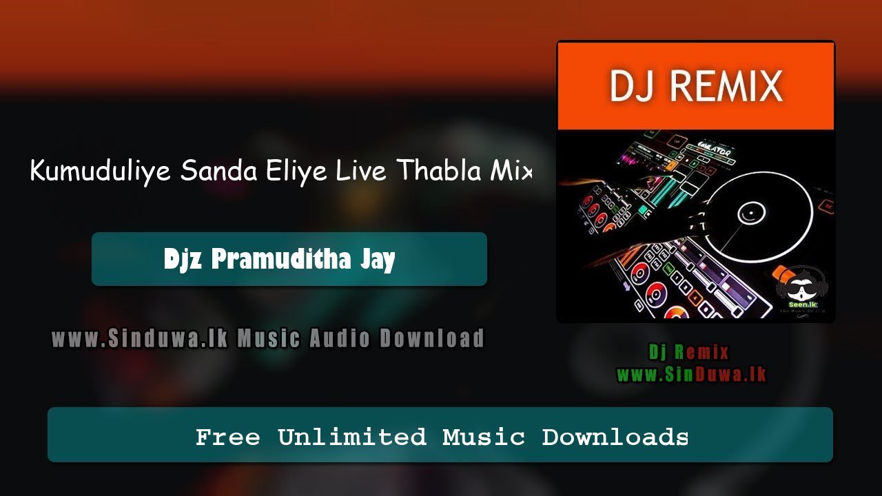 Kumuduliye Sanda Eliye Live Thabla Mix