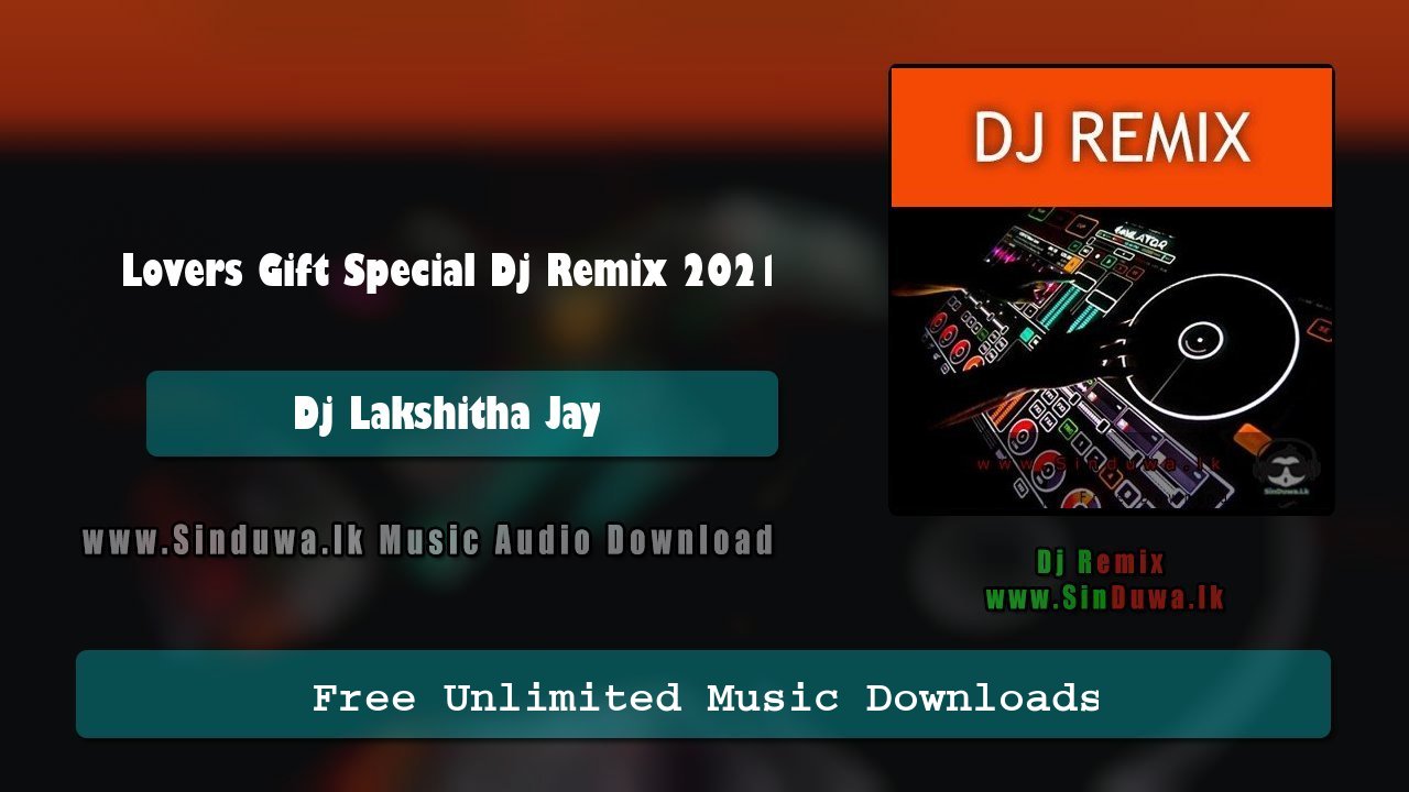 Lovers Gift Special Dj Remix 2021