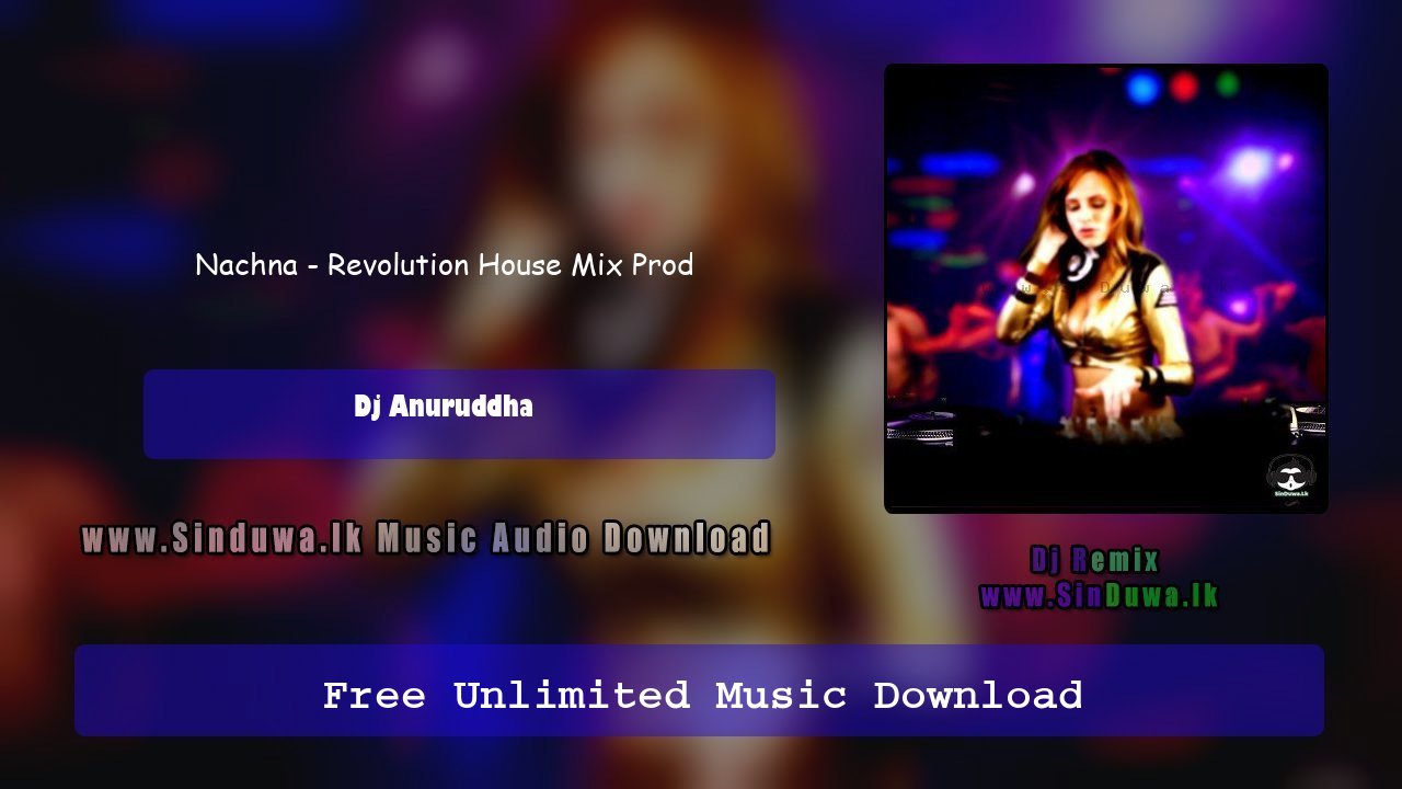 Nachna - Revolution House Mix Prod