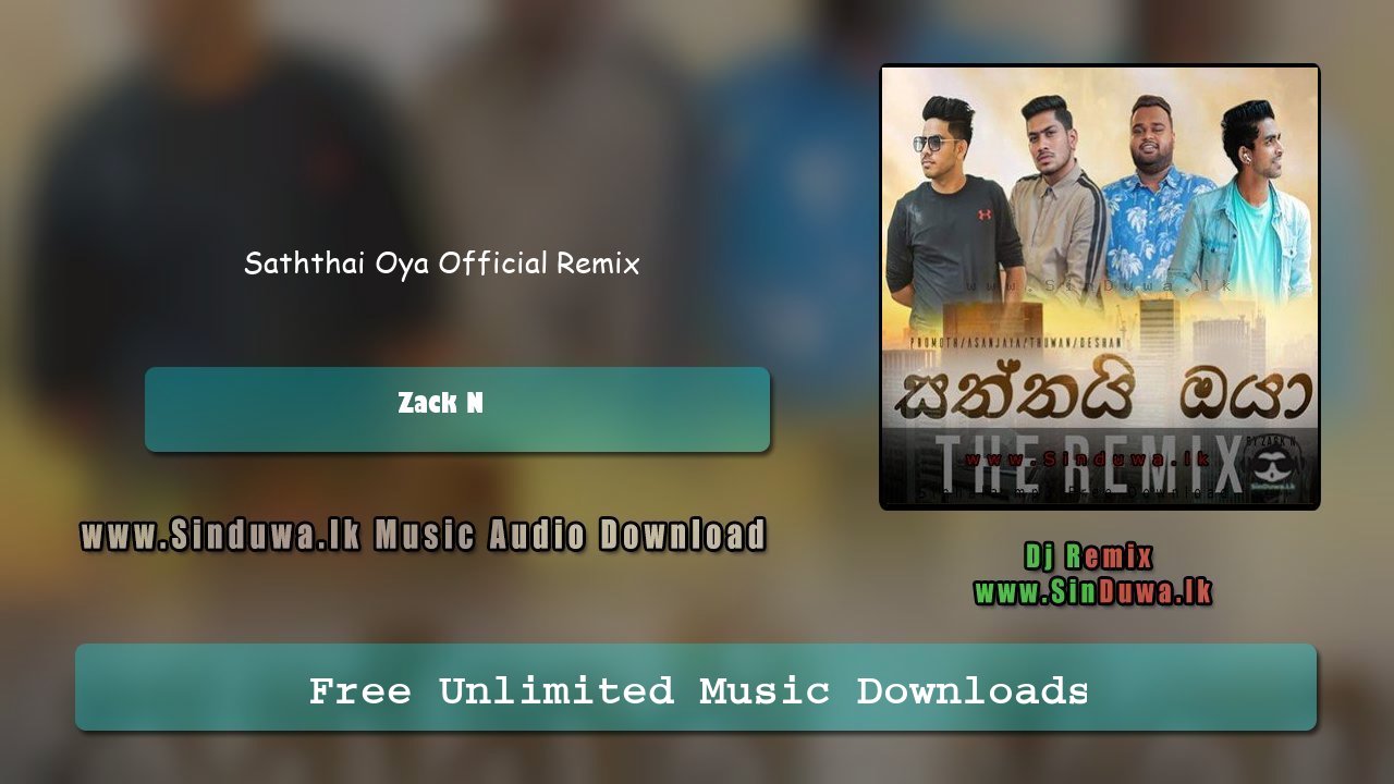 Saththai Oya Official Remix