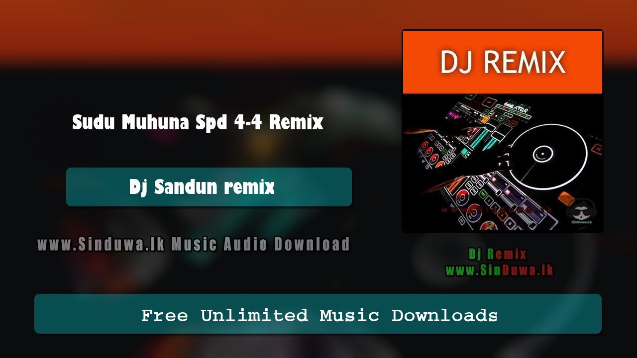 Sudu Muhuna Spd 4-4 Remix 