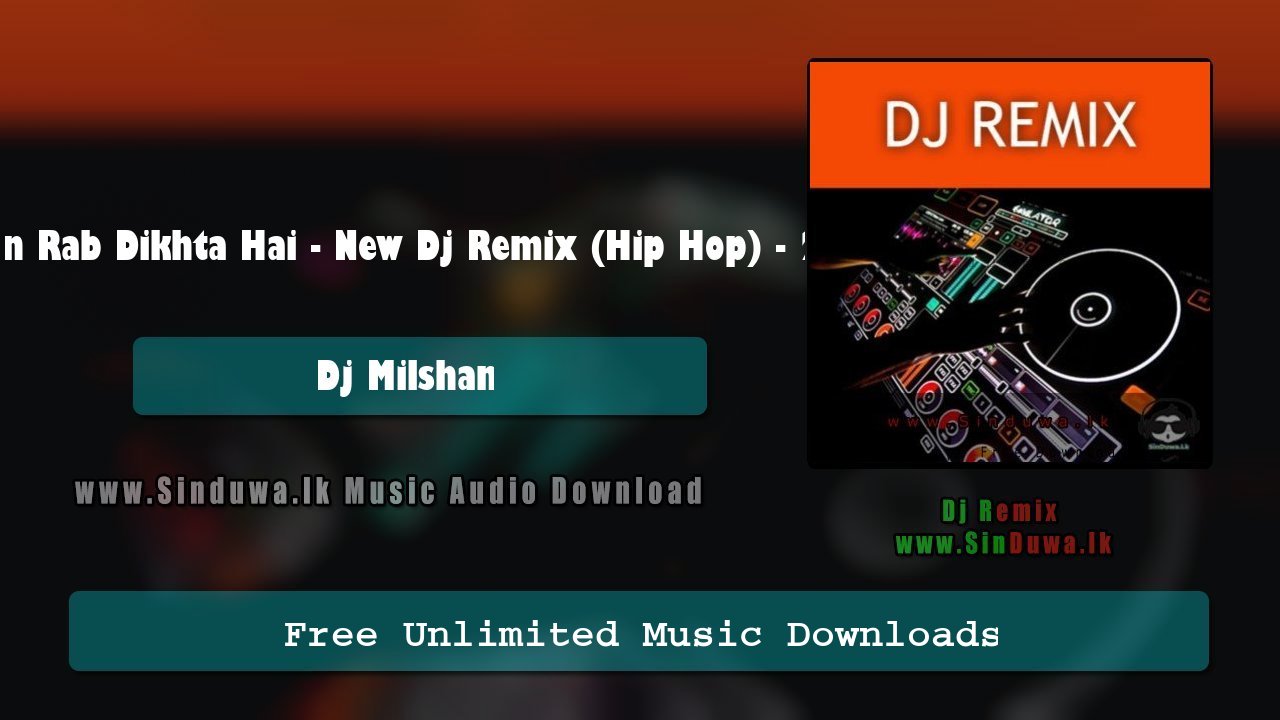 Tujh Mein Rab Dikhta Hai - New Dj Remix (Hip Hop) - 2021 Dj 