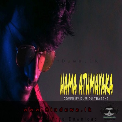 Hama Athmayaka (Cover) - Dumidu Tharaka