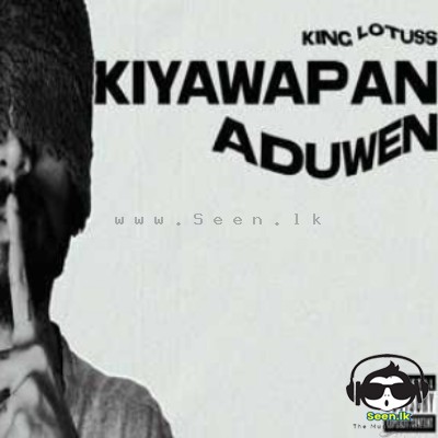 Kiyawapan Aduwen - King Lotuss