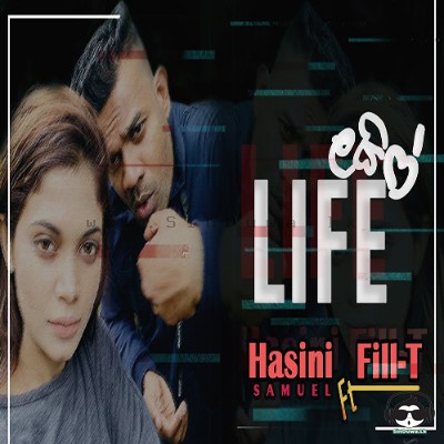 Life - Hasini Samuel ft Fill T