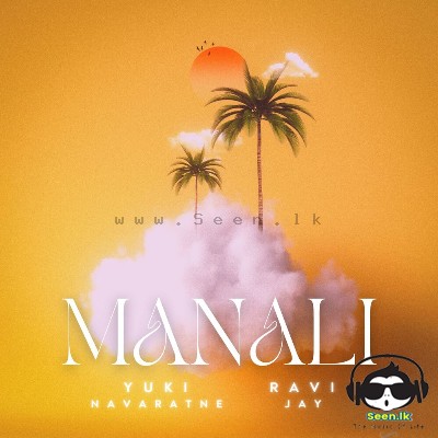 Manali - Yuki Navaratne x Ravi Jay