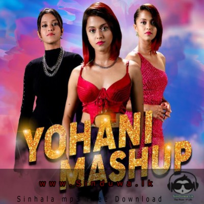 Mashup 2021 (Derana Song) - Yohani De Silva