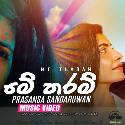 Me Tharam - Prasansa Sandaruwan