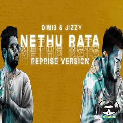 Nethu Rata - Dimi3 & Jizzy