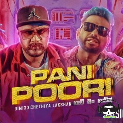 Pani Poori - Dimi3 x Chethiya Lakshan