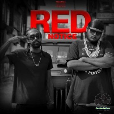 Red Notice - Chrish Vix - Red Notice Ft. Freaky Mobbig & Dreamer