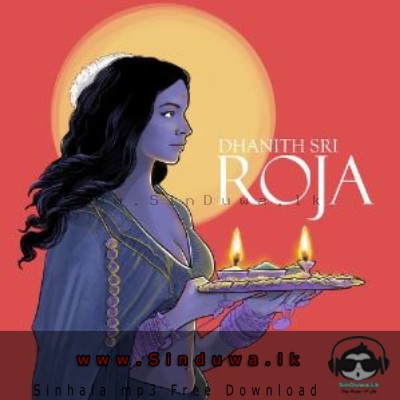 Roja - Dhanith Sri