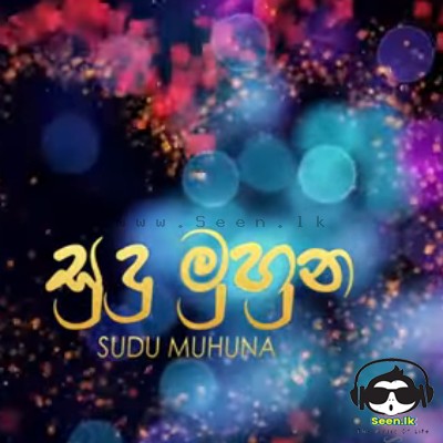 Sudu Muhuna (Premaya 2) - Denuwan Kaushaka
