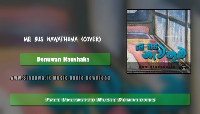 Me Bus Nawathuma (Cover)