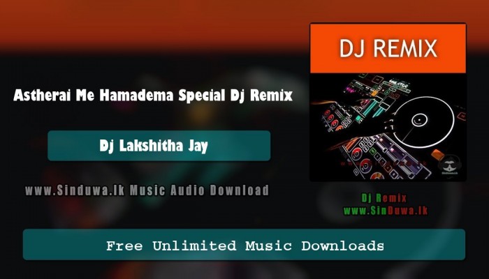 Astherai Me Hamadema Special Dj Remix