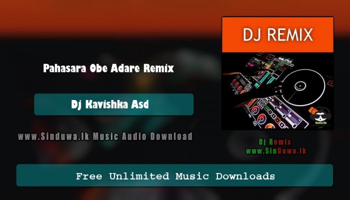 Pahasara Obe Adare Remix 
