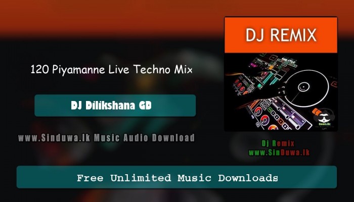 120 Piyamanne Live Techno Mix