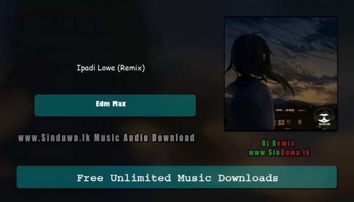 Ipadi Lowe (Remix)