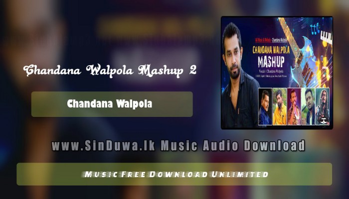 Chandana Walpola Mashup 2