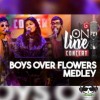 Boys Over Flowers Medley - Sarith and Surith