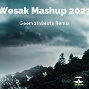 Wesak Mashup 2023 (Remix)