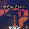 Lade Mulawee Giyanam (Cover) - Himalayan